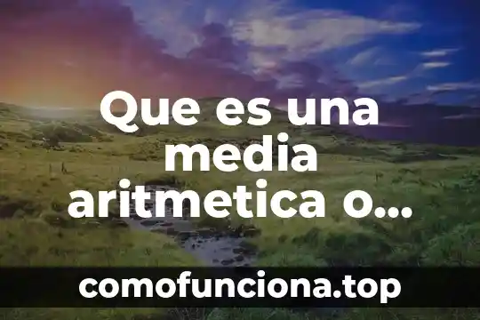 Que es sistema feudal edad media 3 Que es una media aritmetica o promedio