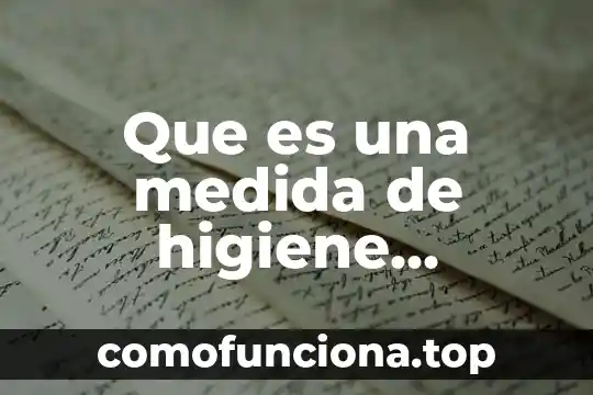 Qué es una medida de seguridad en un laboratorio concepto 4 Que es una medida de higiene general