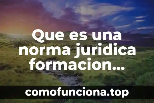 Qué es el concepto de educación cívica y ética 5 Que es una norma juridica formacion civica y etica