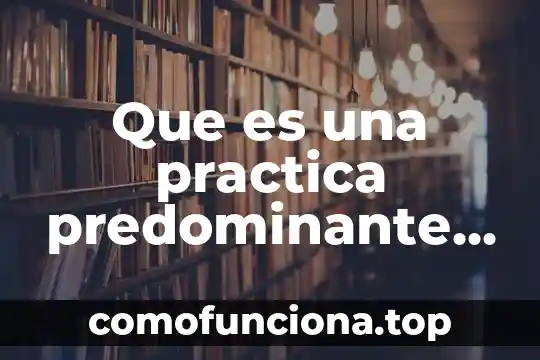 Que es la sijin de la policia nacional 7 Que es una practica predominante nacional