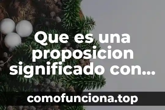 Que es flogisto significado 7 Que es una proposicion significado con ejemplo