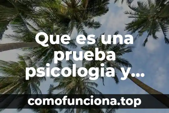 Que es mente cuerpo y espiritu 7 Que es una prueba psicologia y mente