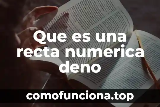 Que es movimiento uniforme en linea recta 6 Que es una recta numerica deno