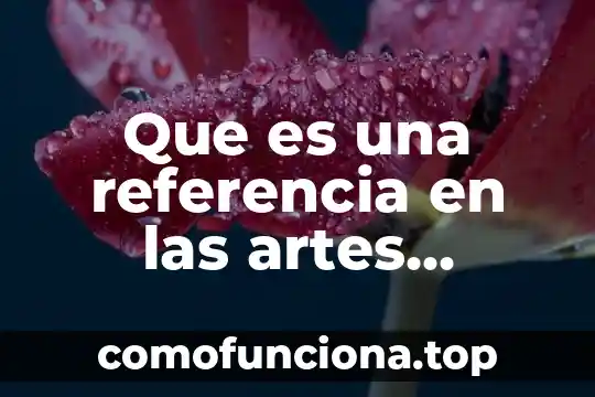 Que es artes plasticas arquitectura 3 Que es una referencia en las artes plasticas
