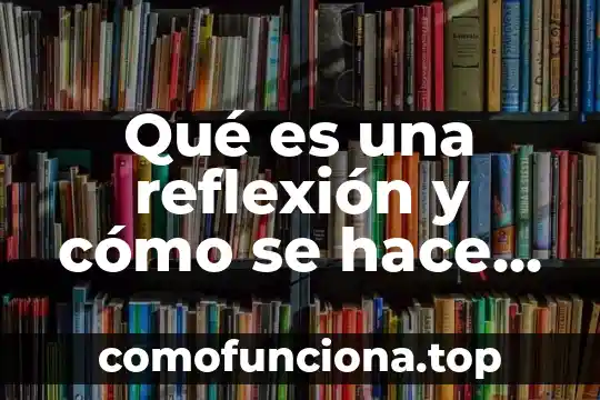 Qué es una mandala y como se hace 4 Qué es una reflexión y cómo se hace ejemplos