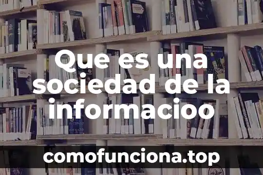 Conferencia sobre qué es la sociedad 8 Que es una sociedad de la informacioo