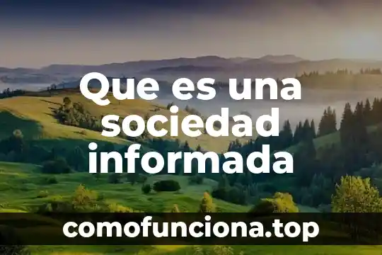 Sociedad secular que es 6 Que es una sociedad informada