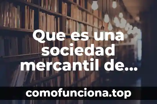 Qué es el sistema de lazo abierto 8 Que es una sociedad mercantil de carácter abierto