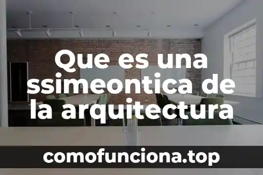 Qué es pompeya arquitectura 4 Que es una ssimeontica de la arquitectura
