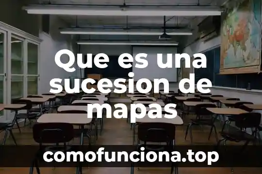 Mapas conceptuales de que es bioenergética 5 Que es una sucesion de mapas