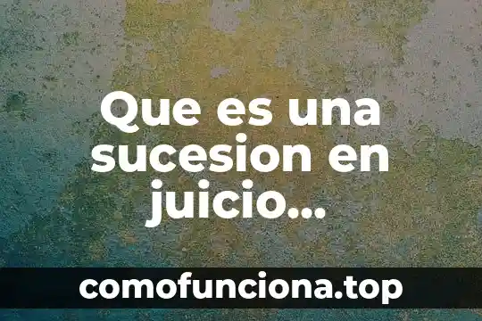 Que es la flor de jamaica en mexico 7 Que es una sucesion en juicio intestamentario mexico