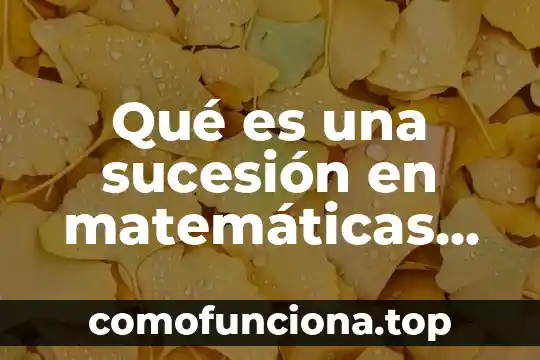 Qué es el comunismo en filosofía 5 Qué es una sucesión en matemáticas ejemplos