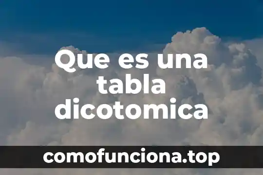 Que es nombre de una tabla en base de datos 4 Que es una tabla dicotomica