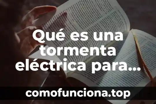 Qué es la paz definición corta 7 Qué es una tormenta eléctrica para niños corta