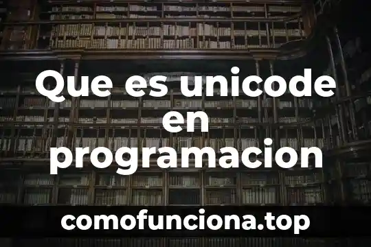 Que es programacion birdy 5 Que es unicode en programacion