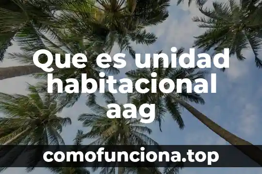 Que es la unidad en composicion arquitectura 3 Que es unidad habitacional aag