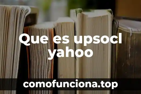 Que es un expediente miscelaneo yahoo 6 Que es upsocl yahoo