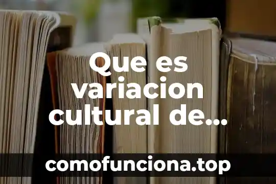 Para que es importante un instructor cultural 6 Que es variacion cultural de genero