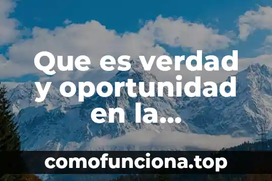 Que es una computadora informacion de libro 4 Que es verdad y oportunidad en la informacion