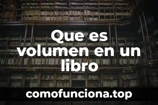 En la filosofía que es eficiente 7 Que es volumen en un libro