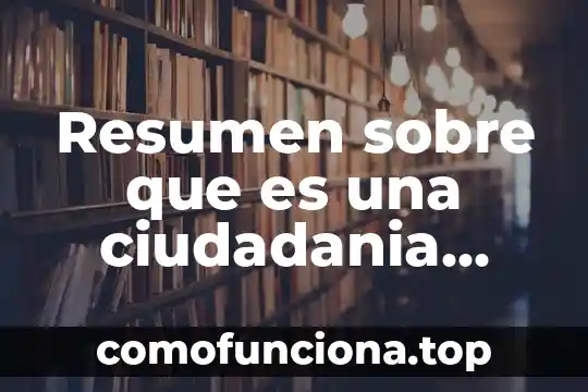 Que es la firma digital e.firma 5 Resumen sobre que es una ciudadania digital