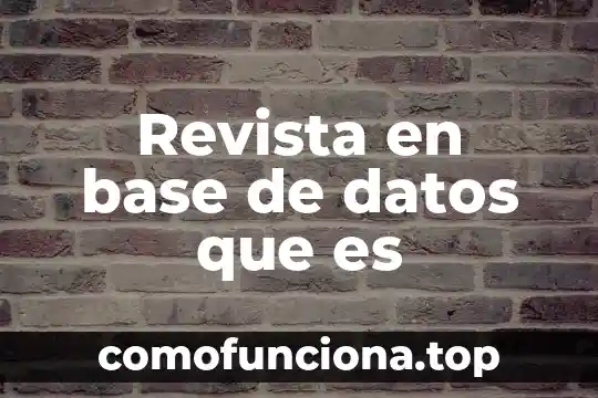 Que es un documento con datos bancarios 6 Revista en base de datos que es