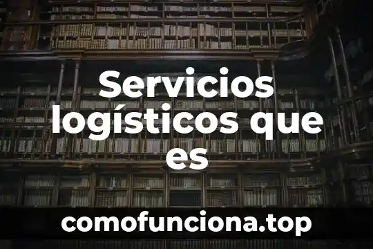 Que es ecoturismo y pago por servicios ambientales 5 Servicios logísticos que es