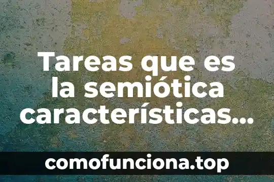 Que es biometria y sus ejemplos 7 Tareas que es la semiótica características tipos de semióticas ejemplos