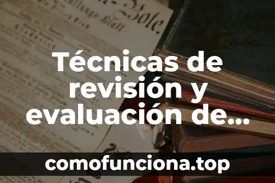 Que es innovaciones tecnicas a lo largo de la historia 8 Técnicas de revisión y evaluación de programas que es