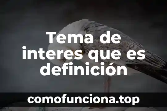 Que es una estrategia de evaluación definición 8 Tema de interes que es definición