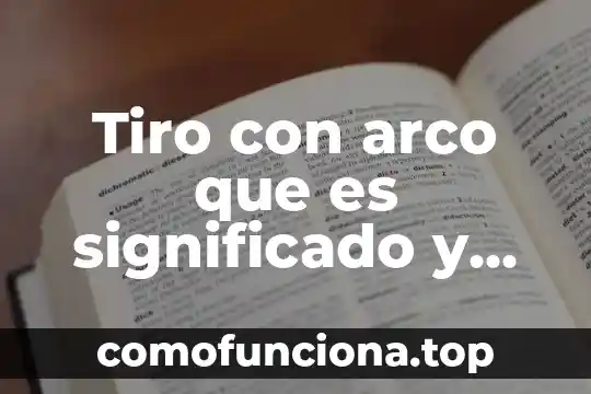 Qué es la adicción concepto 8 Tiro con arco que es significado y concepto