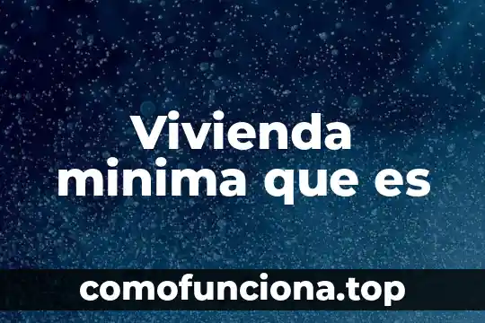 Images sobre que es la justicia 4 Vivienda minima que es