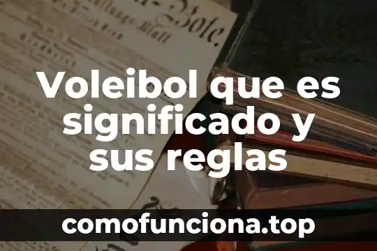 Que es una coma y sus reglas 5 Voleibol que es significado y sus reglas