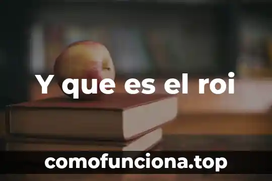 Que es un calendario de trabajo en una tesis 4 Y que es el roi